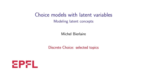 Thumbnail for Choice models with latent variables: Modeling latent concepts 