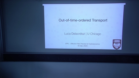 Thumbnail for Luca Delacrétaz - EFT for out-of-time ordered transport