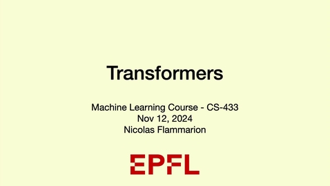 Thumbnail for CS-433 Machine learning | Week 9 Part 1