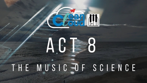 Thumbnail for CleanCloud PIANO - Act 8 - The Music of Science