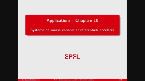 Thumbnail for A10 - Système de masse variable et référentiels accélérés