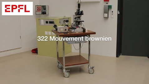 Thumbnail for 322 Mouvement brownien