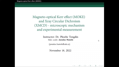 Thumbnail for Lecture 8, Phoebe Tengdin, Scientist, EPFL “Ultrafast Optical Spectroscopy and Imaging Techniques: Magnetic Optical Kerr Effect (MOKE)&quot;
