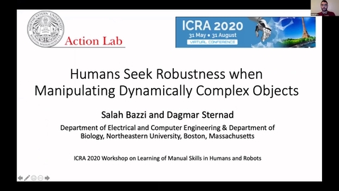 Thumbnail for 11 Spotlight A05 - Humans seek robustness when manipulating dynamically complex objects, Salah Bazzi
