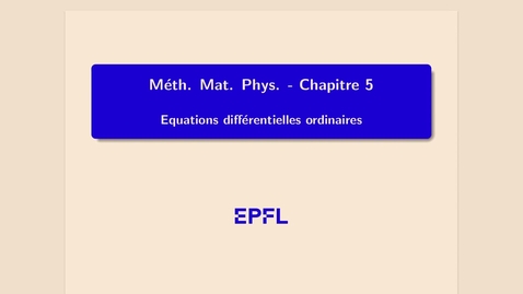 Thumbnail for 7. - Equations différentielles ordinaires