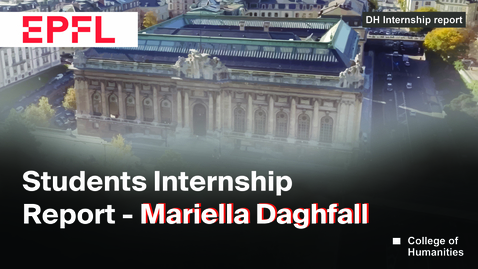 Thumbnail for EPFL Students Internship Report 2024 - Mariella Daghfall - Musée d'Art et d'Histoire