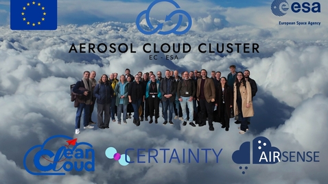 Thumbnail for We are the EC/ESA Aerosol-Cloud Cluster!