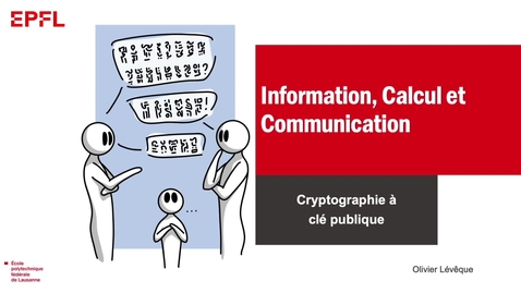 Thumbnail for 7.6 Cryptographie à clé publique