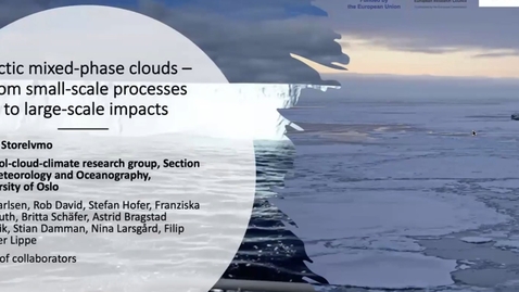 Thumbnail for Seminar: Arctic mixed-phase clouds – from small-scale processes to large-scale impacts