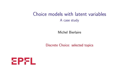Thumbnail for Choice models with latent variables: case study
