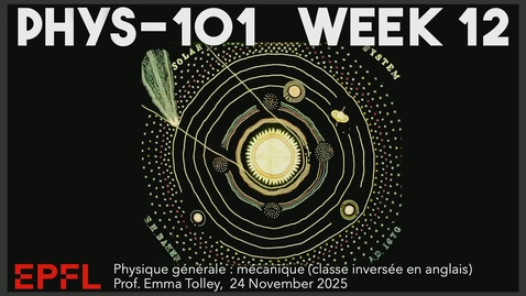 Thumbnail for PHYS-101(n) General Mechanics | Monday | Fall 25