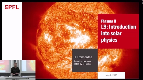 Thumbnail for 9, PHYS-424 \ Week 9: Introduction into solar physics - Part 1