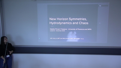 Thumbnail for Natalia Pinzani-Fokeeva - New Horizon symmetries, hydrodynamics and Chaos