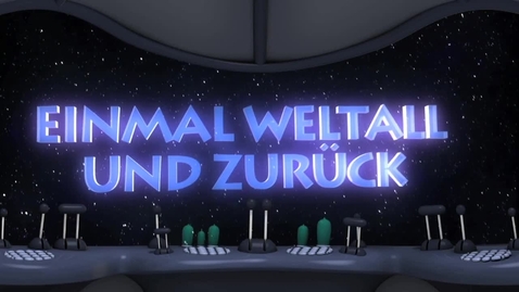Thumbnail for Einmal Weltall und zurück - Trailer